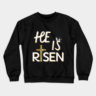 He Is Risen Shirt For Men Women Christian Gifts Happy Easter Crewneck Sweatshirt